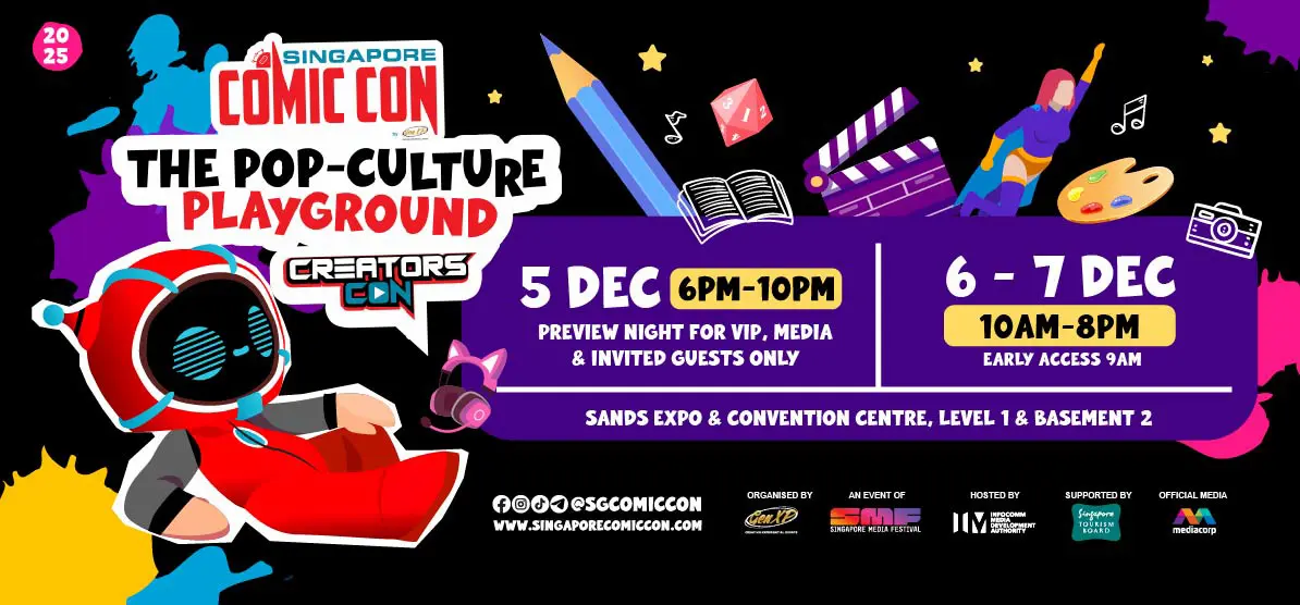 SG Comic Con 2025: Your Ultimate Guide to Singapore’s Biggest Pop Culture Event