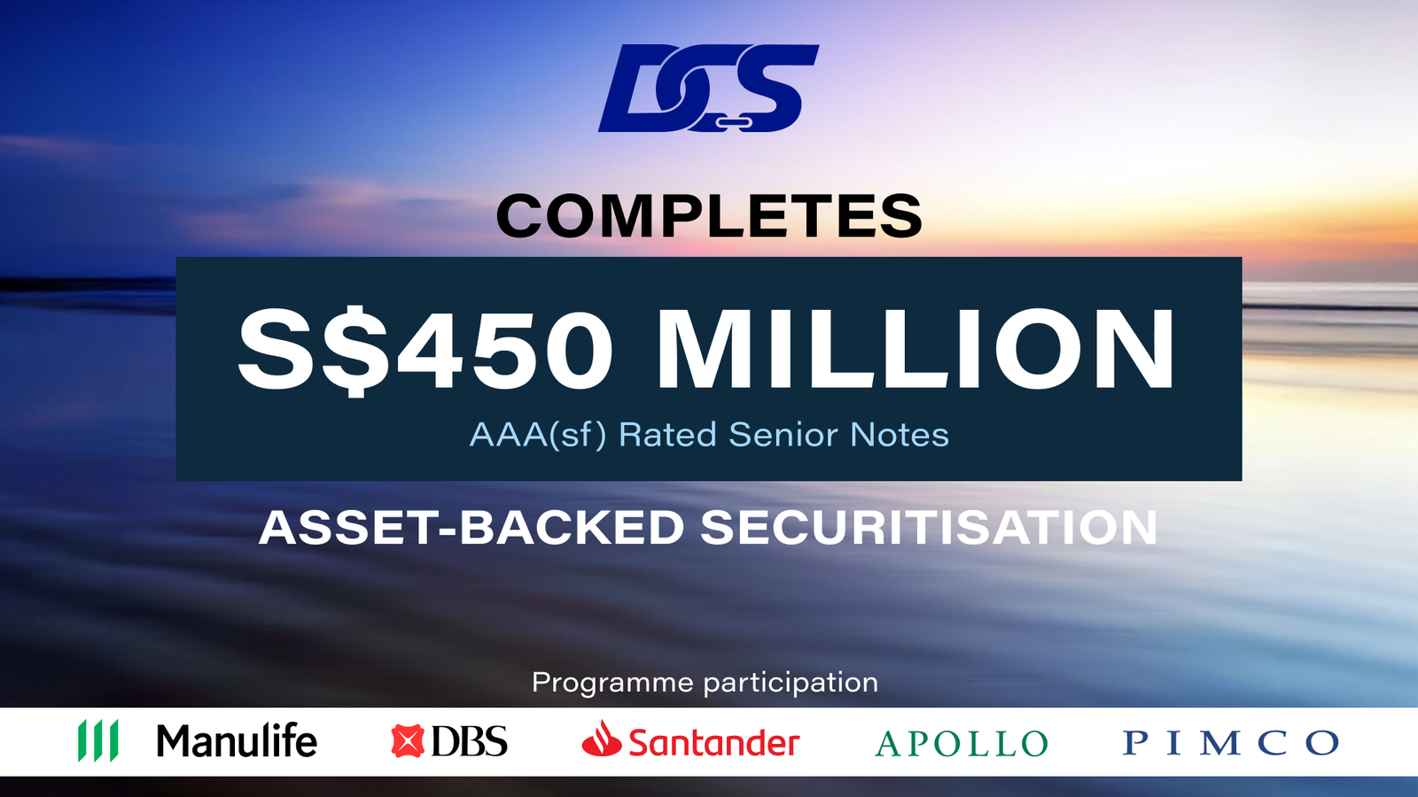 DCS expands asset-backed securitisation to S$450 million with AAA-rated senior notes 1 DCS achieves rare AAA(sf) rating on S$450M securitisation